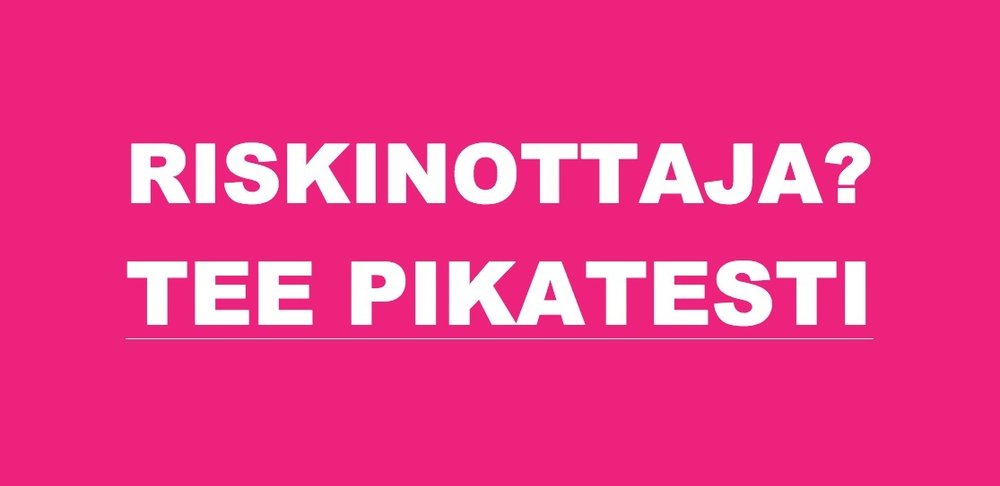 Myyjä: Oletko Riskinottaja? Pisteytä Itsesi 0-10 Tekemällä Pikatestin